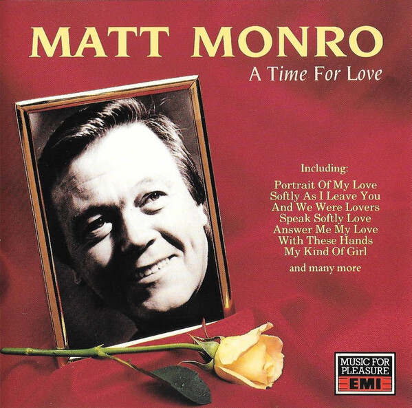 MATT MONRO - A TIME FOR LOVE - 24 TRACK CD - 1989 EMI MUSIC FOR PLEASURE - NEW
