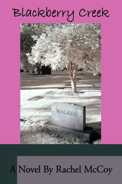 Rachel Mccoy | Blackberry Creek | Taschenbuch | Englisch (2011) | AuthorHouse-image