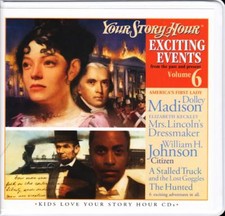 New YOUR STORY HOUR EXCITING EVENTS Series Volume 6 3-CD Audio Set Homeschool