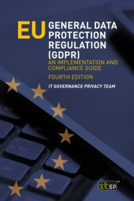 EU General Data Protection Regulation (GDPR): An implementation and...