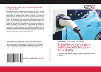 David Llivicura (U. A.) | EstacióN De Carga Para VehíCulos EléCtricos En Ac A...