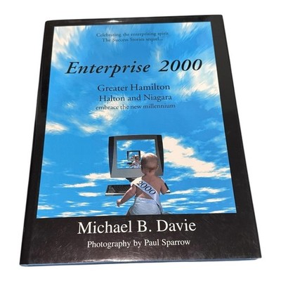 Enterprise 2000 Michael B Davie Greater Hamilton Halton Niagara Hardcover Book
