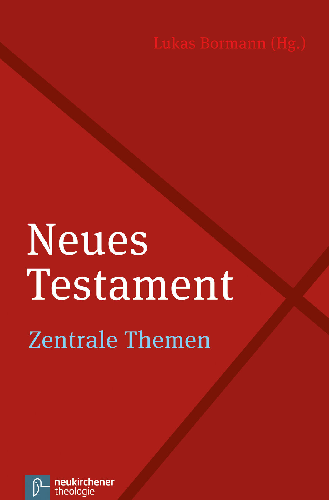 Thumbnail - Lukas Bormann; Sabine Bieberstein; Markus Tiwald / Neues Testament