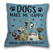 NEW Dogs Make Me Happy Decorative Throw Pillow Cover 18 in. square teal blue