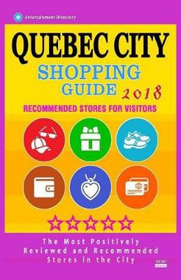 Quebec City Shopping Guide 2018: Best Rated Stores in Quebec City