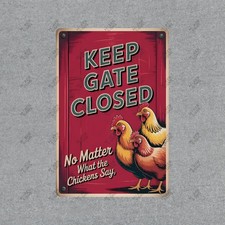 Vintage Style Metal Chicken Farm Sign Keep Gate Closed Rustic Home 300233