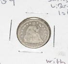 Silver 1854 W/Arrows Seated Liberty Dime Pre Civil War Era coin. See scans