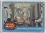 1977 Topps Star Wars C-3PO See-Threepio Diverts the Guards #
