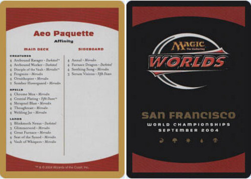 Aeo Paquette 2004 世界選手権デッキ フルセット Aeo Paquette 2004 世界選手権デッキ フルセット Aeo Paquette