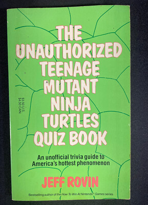 Vintage ''The Unauthorized Teenage Mutant Ninja Turtles Quiz Book'' PB June 1990