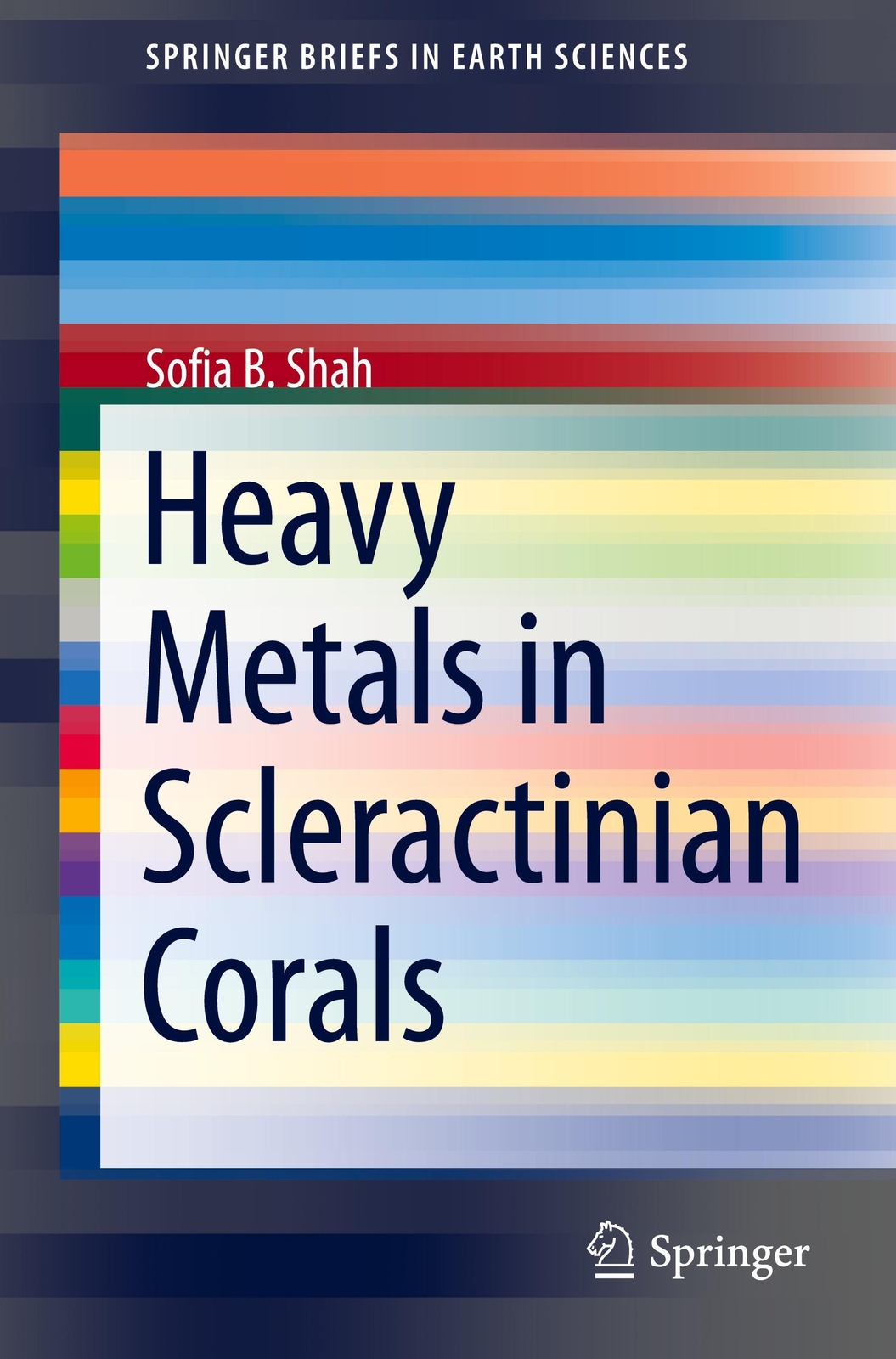 Sofia B. Shah | Heavy Metals In Scleractinian Corals | Taschenbuch |