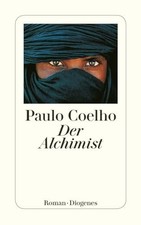Paulo Coelho. Der Alchimist. Taschenbuch / Diogenes / NEU !!!!!!!!!!!!!!!!
