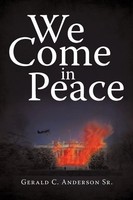Gerald C. Anderson Sr | We Come In Peace | Taschenbuch | Englisch (2010)