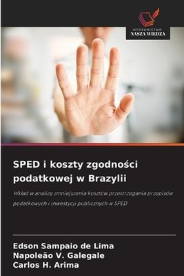 SPED i koszty zgodnoci podatkowej w Brazylii by Edson Sampaio de Lima (Polish) P