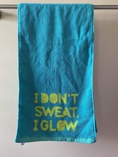 NWOT Zumba Towel I Don  t Sweat. I Glow