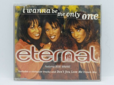 Eternal featuring Bebe Winans (CD1) - I Wanna Be The Only One (1997 CD Single)