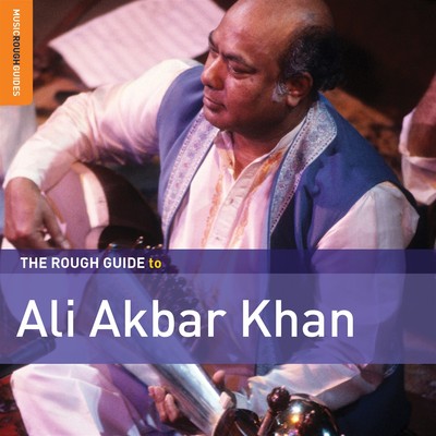 Khan Ali Akbar - The Rau Guide To Khan