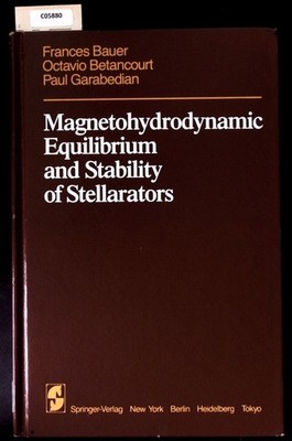Magnetohydrodynamic equilibrium and stability of stellarators. Bauer, Frances:
