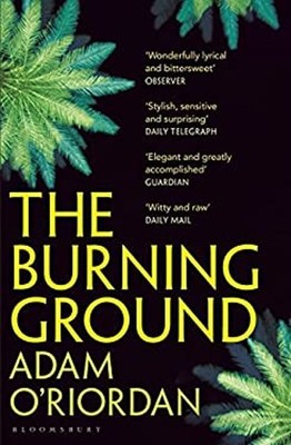 The Burning Ground Paperback Adam O'Riordan