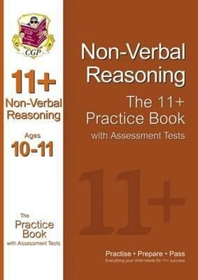 The 11+ Nonverbal Reasoning Practice Book with Assessment Tests A