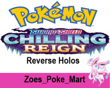 CHILLING REIGN REVERSE HOLO - SELECT YOUR OWN - POKEMON - MULTIBUY DISCOUNT