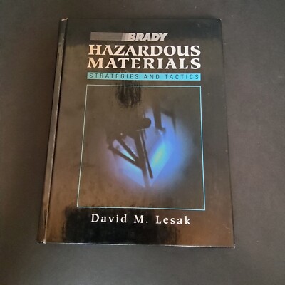 Hazardous Materials: Strategies and Tactics David M. Lesak Hardcover
