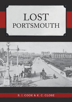 K. C. Close R. J. Cook Lost Portsmouth (Paperback) Lost (UK IMPORT)