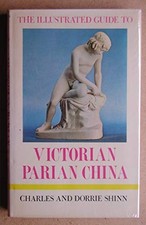 Victorian Parian China (Illustrated G..., Shinn, Dorrie
