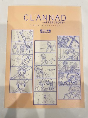 CLANNAD -AFTER STORY- Storyboard Collection 1st OP ED