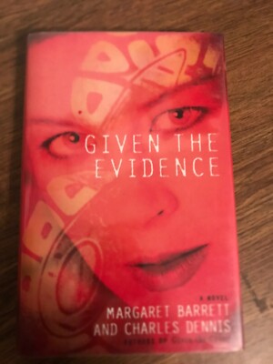 Given The Evidence