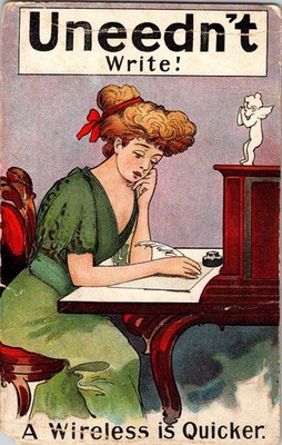 1913 ''Uneedn't Write! Wireless is Quicker.'' Postcard - Lore City, Ohio
