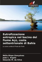Eutrofizzazione Antropica Nel Bacino Del Fiume Açú, Costa Settentrionale Di...