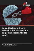 Abu Bakr El-Bediwi | Le Radiazioni E I Loro Effetti Sulla Struttura E Sugli...