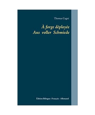 À forge déployée, Thomas Cugni