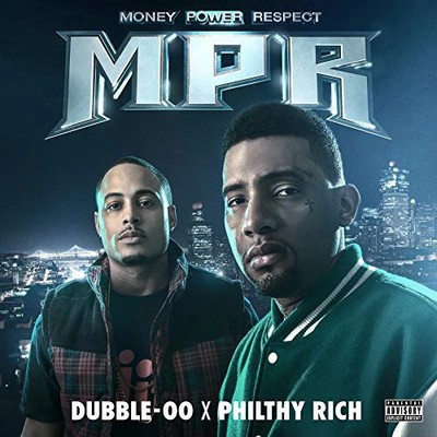 Philthy Rich / X Dubble-00 - Mpr (money Power Respect) - Music CD