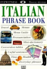 Eyewitness Travel Phrase Book: Italian - Paperback By DK Publishing - GOOD