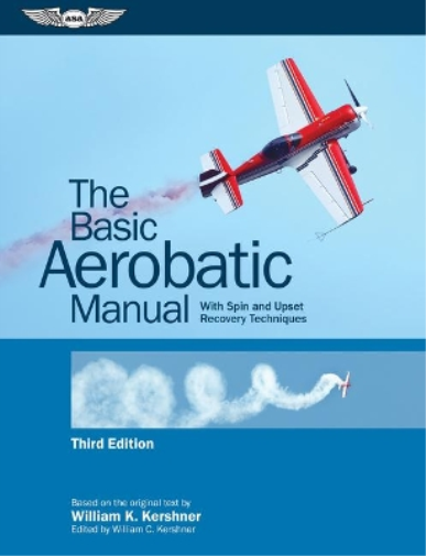 William K. Kershner The Basic Aerobatic Manual (Tascabile)