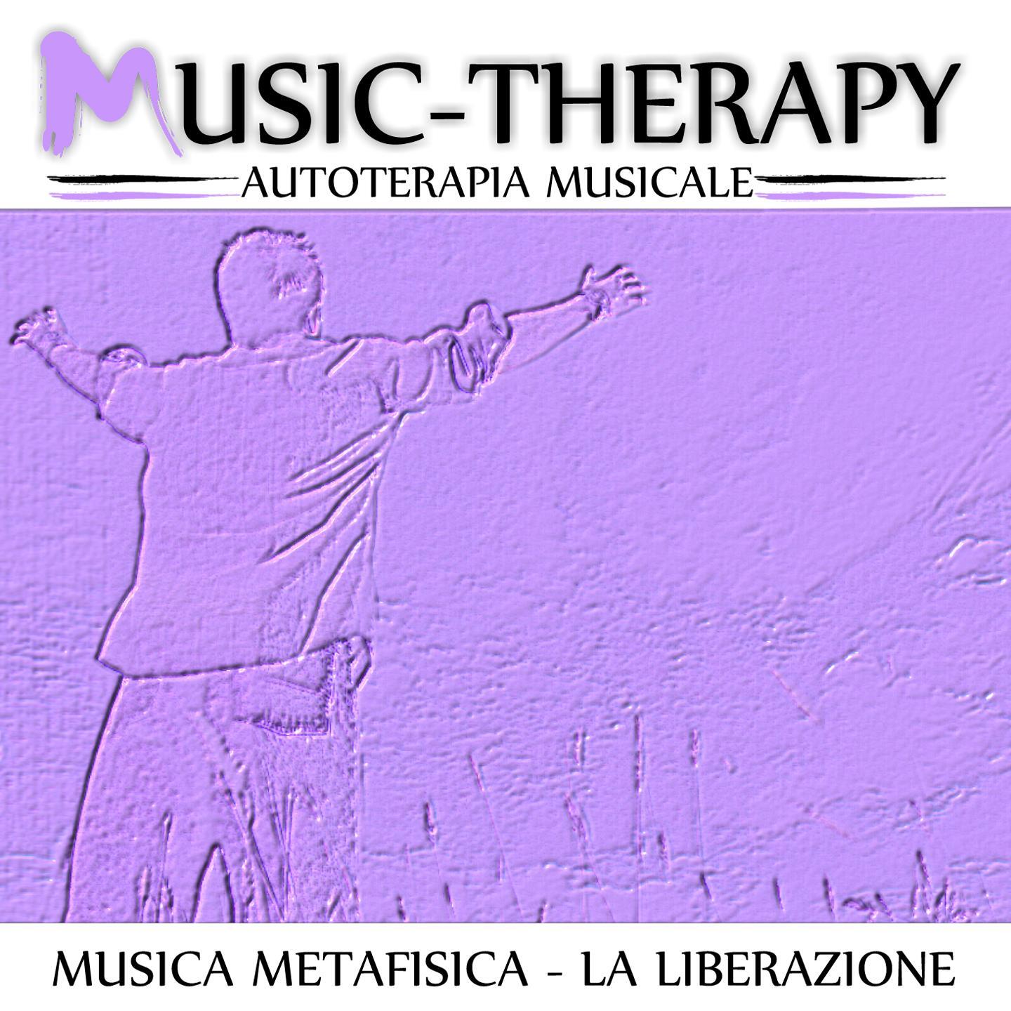 Aa.Vv. - Music-Therapy: Metaphysical Music - Liberation
