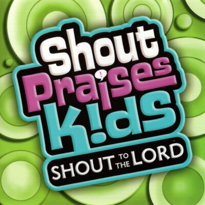 Shout Praises Kids – Shout To The Lord / CD | eBay