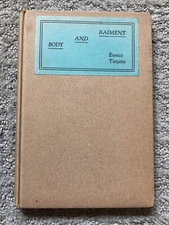 Body and Raiment by Eunice Tietjens
