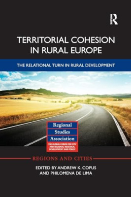 Territorial Cohesion in Rural Europe: The Relational Tu - Paperback NEW Copus, A