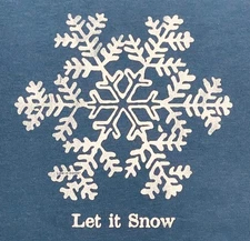 NWT Women’s LIFE IS GOOD Crusher Snowflake LET IT SNOW T-Shirt S M XL Top $30
