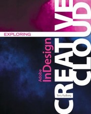 Exploring Adobe Indesign Creative Cloud Paperback Terry Rydberg