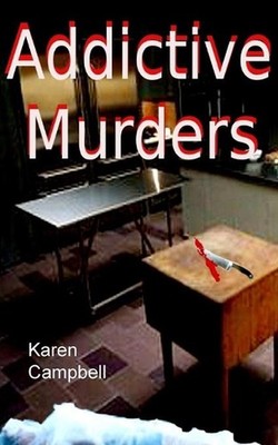 Addictive Murders by Karen Campbell (English) Paperback Book