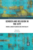 Gender And Religion In The City Women, Urban Planning And Spirituality Greed