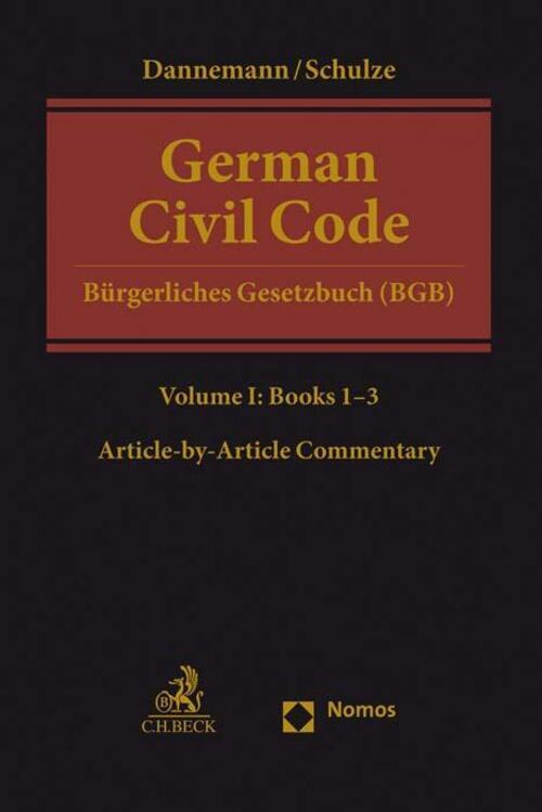 Thumbnail - German Civil Code Volume I | Gerhard Dannemann (u. A.) | Books 1-3: §§