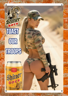 Shiner Bock Beer Toast Our Troops  Metal Sign Poster  Man Cave Read Des