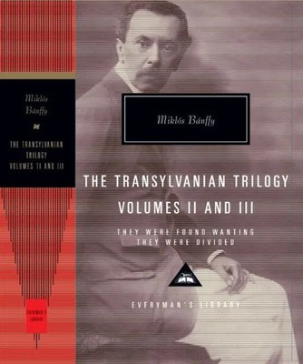 They Were Found Wanting and They Were Divided | The Transylvania Trilogy Vol. 2