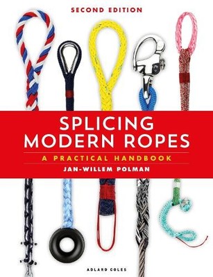 Jan-Willem Polman Splicing Modern Ropes 2nd edition (Gebundene Ausgabe)
