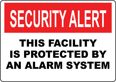 SECURITY ALERT THIS FACILITY IS PROTECTED BY| Laminated Vinyl Decal Sticker